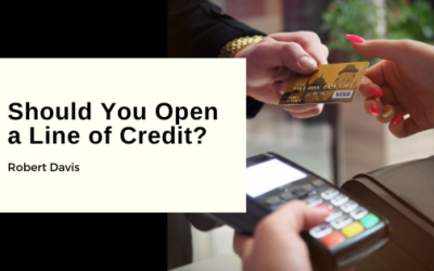 Should You Open a Line of Credit?