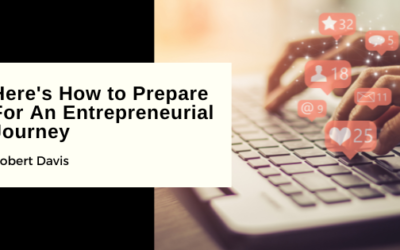 Here’s How to Prepare For An Entrepreneurial Journey